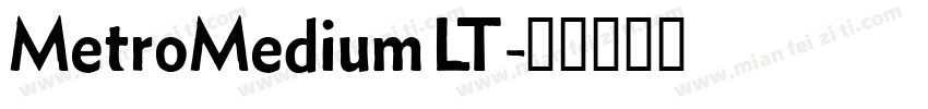 MetroMedium LT字体转换